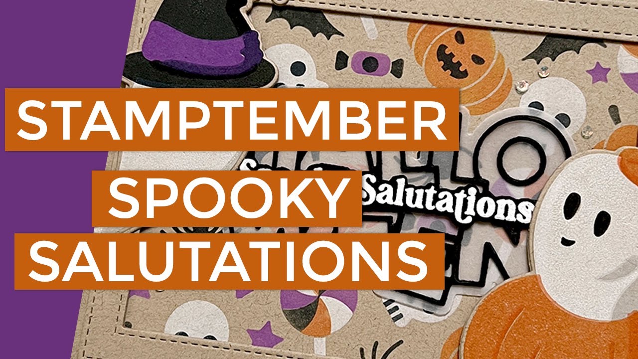 Spooky Stamptember Salutations | Simon Says Stamp 2023 - YouTube