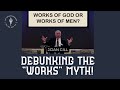 Debunking the works myth  by j dan gill