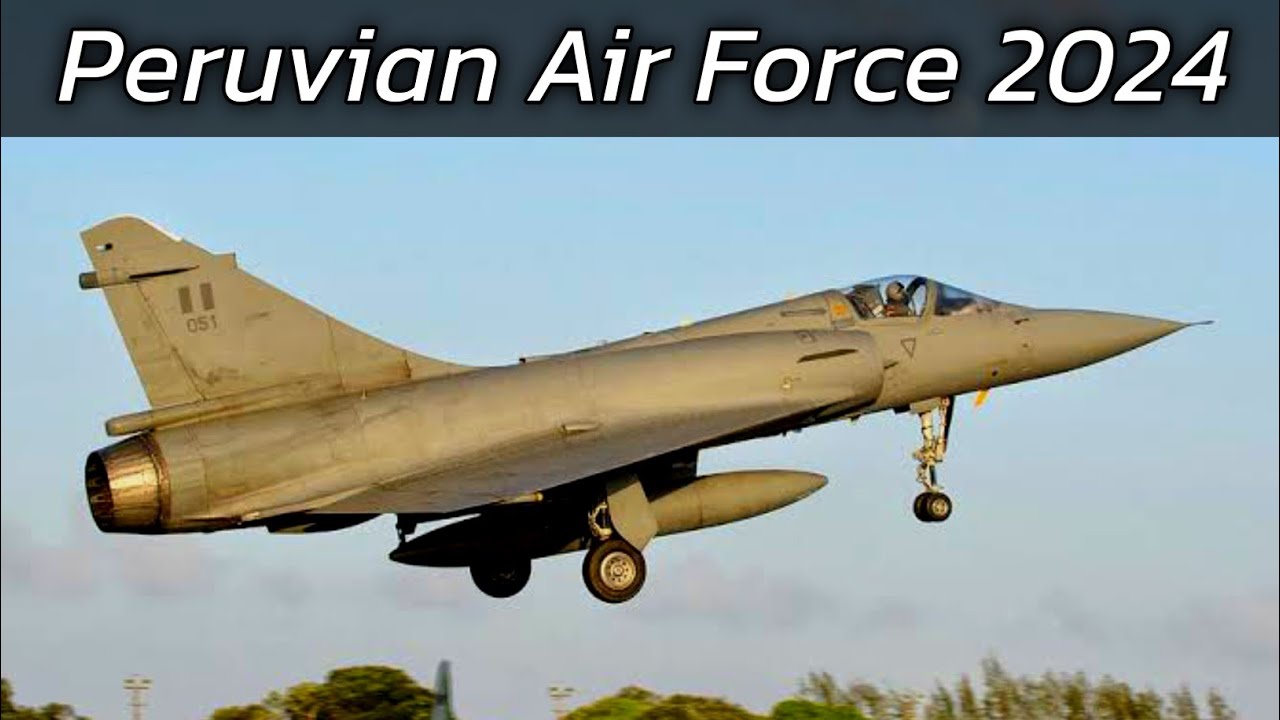 Peruvian Air Force 2024 | Aircraft Fleet