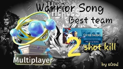 Hyper heroes Warrior Song COOP Best team 2 shot kill