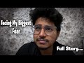 Facing My Biggest Fear | Real Talk