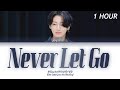 1 HOUR Jung Kook 정국 Never Let Go Color Coded Lyrics 1 HOUR Jung Kook 정국 Never Let Go Color Coded Lyrics