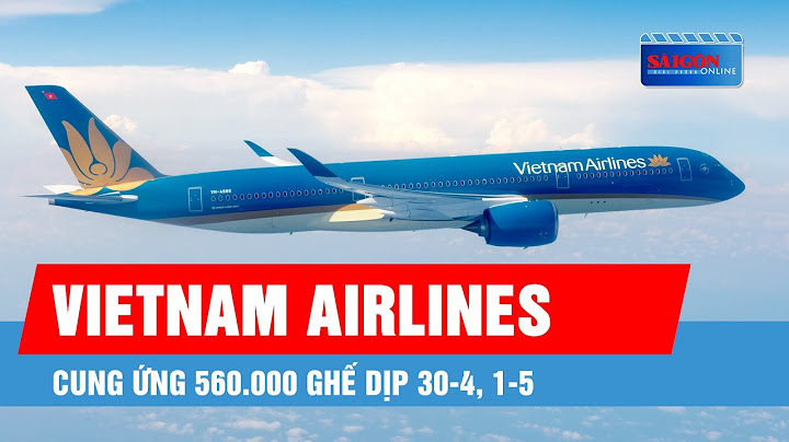 Vé máy bay vietnam airline được mang bao nhiêu kg năm 2024