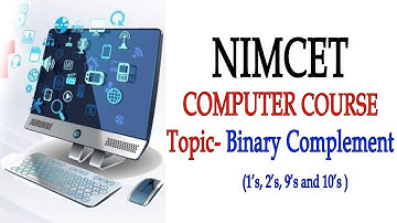 Binary Complements  || Anurag Mishra (IIT - R) || MaaRula Classes
