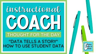 How to Use Student Data | Instructional Coach Strategies