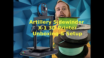 Artillery Sidewinder X1 3D Printer Unboxing and Setup
