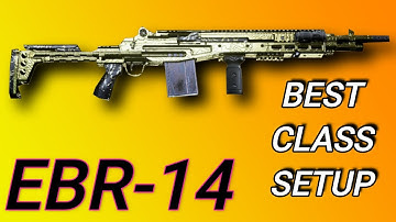 Best EBR-14 Class Setup!!! Best Modern Warfare Class Setups