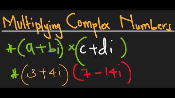 Multiplying Complex Numbers