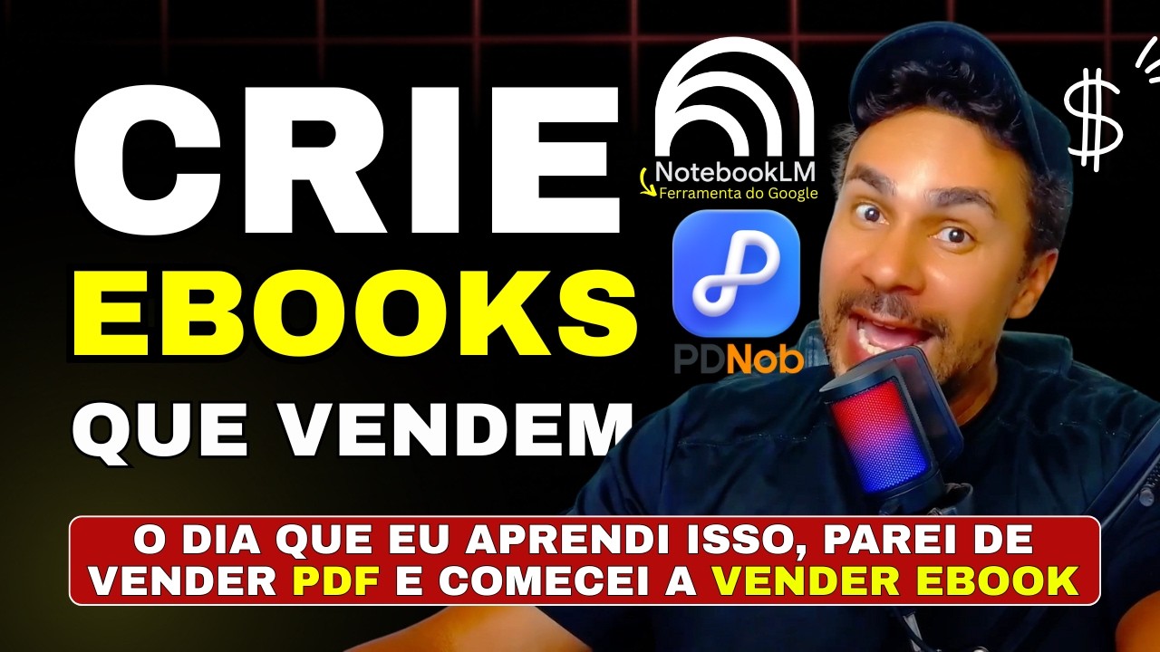 NotebookLM + PDNob: Como Criei um EBOOK Profissional em MINUTOS para VENDER online (Passo a Passo)