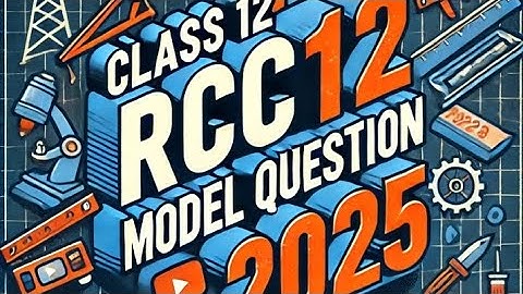 class 12 technical stream rcc model questions paper|| class 12 civil engineering|| sushrut neupane||