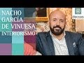 Nacho García de Vinuesa y el interiorismo | Con nombre propio