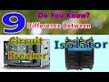 65 Difference Between Isolator and Circuit Breaker In Tamil