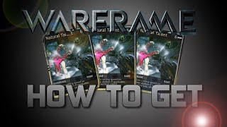 How To Get Natural Talent - Warframe