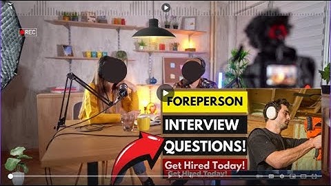 Foreman Interview Questions and Answers | How To Answers Construction Foreman Interview Questions