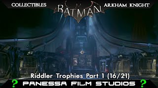 Batman: arkham knight - panessa studios all riddler trophies part 1
(16 trophies)