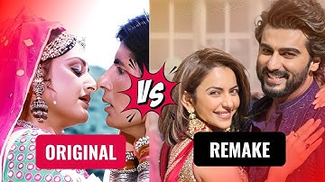🔥Original vs Remake 2025 – Bollywood Songs That Got a Makeover