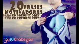 🕴️20 FRASES MOTIVADORAS para emprendedores por emprendedores que te darán inspiración 🕴️20 FRASES MOTIVADORAS para emprendedores por emprendedores que te darán inspiración