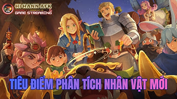 Tiêu Điểm Phân Tích Nhân Vật Mới Laios & Marcille - AFK Journey