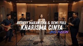 Broery Marantika & Dewi Yull - Kharisma Cinta COVER JAZZ FUSION | #fsreq @susuyoto7522