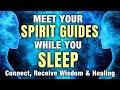 Meet your spirit guides deep sleep hypnosis 8 hrs  connect receive wisdom  healing