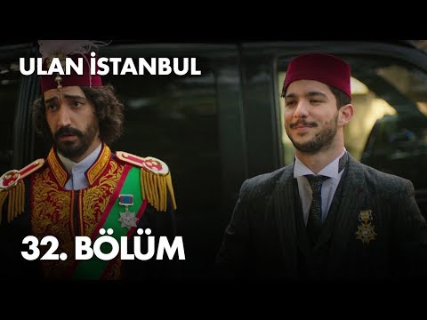 Ulan İstanbul 32. Bölüm - Full Bölüm