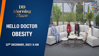 DD Morning Show | Hello Doctor | Obesity | 22nd December 2023