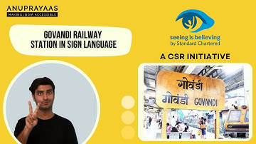Govandi | Railway Station In Sign Language | CSR Initiative By Standard Chartered Bank
