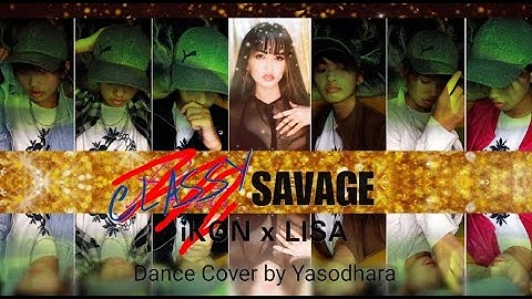 [iKON x LISA - Classy Savage] Dance Cover by Yasodhara (아이콘 x 리사)