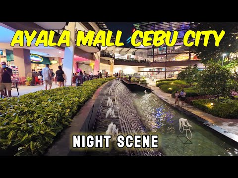 High end Mall in Cebu City. Biggest Ayala Mall in Cebu City. Updated Walking Tour