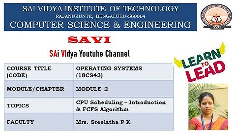 Module 2: CPU Scheduling – Introduction & FCFS Algorithm