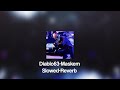 Diablo 63 Maskem Slowed And Reverb mp3