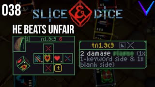 The Tier 1 Generate That Crushed Unfair - Slice & Dice 3.0