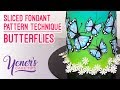 Yeners Sliced Fondant Pattern Technique - BUTTERFLIES | Yeners Cake Tips with Serdar Yener