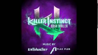 Celldweller feat. Atlas Plug - Killer Instinct Season 3: Rash Trailer Music Track