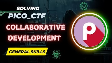 Collaborative Development | General skills | picoCTF Walkthrough