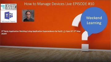 3rd Party Application Patching Using ConfigMgr Application Supersedence 👉 By Harjit - Microsoft MVP