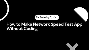 How to make network speed test app In thunkable/Mr amazing coder