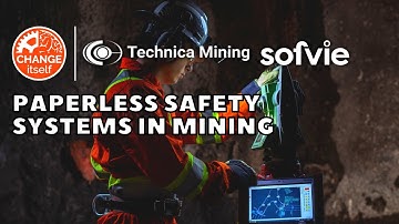 Paperless Safety Systems in Mining with Technica Mining and Sofvie