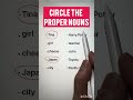 Grammar Test: Circle the Proper Nouns