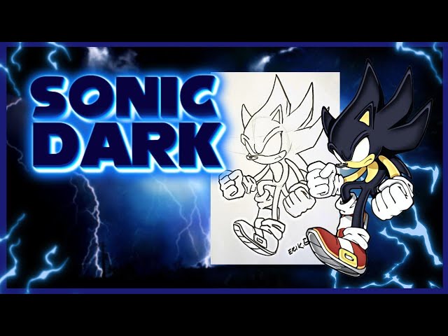 COMO DESENHAR O DARK SONIC TUTORIAL/PASSO A PASSO SUPER FACIL