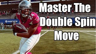How To Master The Double Spin Move In Madden 19! Madden 19 Tutorial!