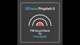 GForce Prophet-5 - FM Sound Bank