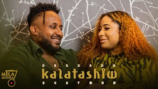 Beatweded Dondada - Kalatashew | ካላጣሽው አካል New Ethiopian Music 2022 (Official Video)