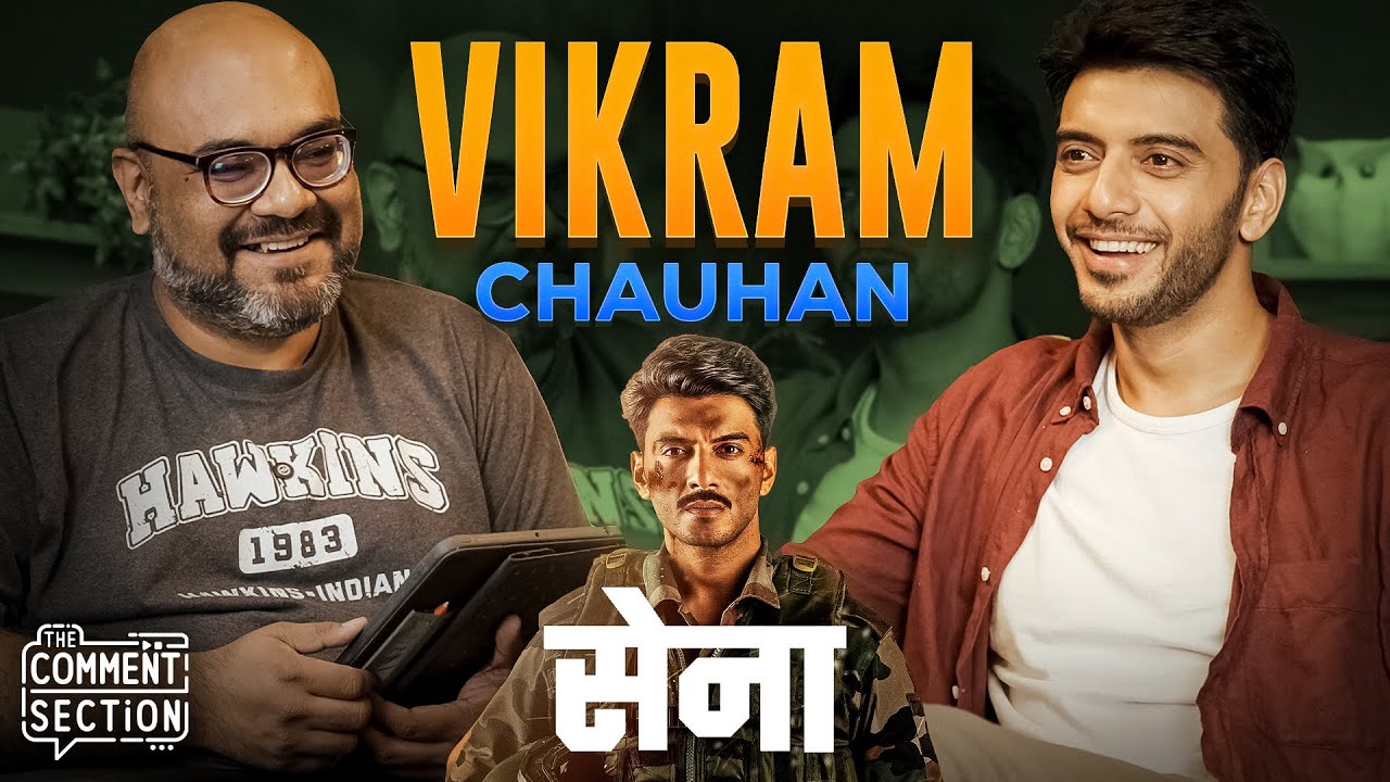 Vikram Singh Chauhan on Sena, Fatherhood & Playing an Army Man | Podcast
