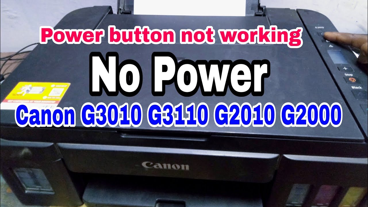 canon-g3010-printer-no-power-ll-power-button-not-working-canon-g2010