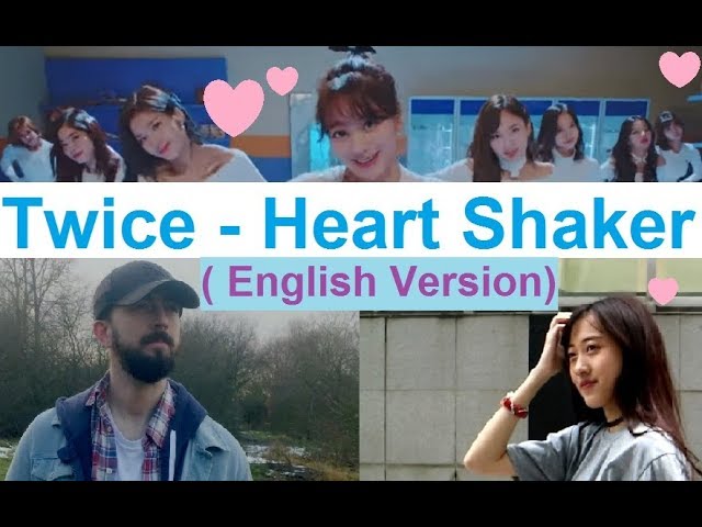 Twice - Heart Shaker (English Cover) by Angelyn u0026 Lloyd Griffiths [new version] class=