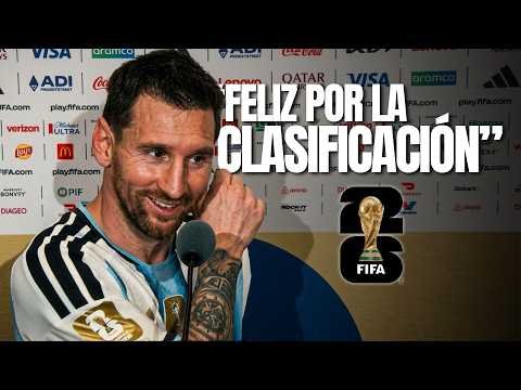 ⚽ LIONEL MESSI tras su RÉCORD: “Estoy feliz por la clasificación de ARGENTINA” 🔥MUNDIAL 2026
