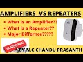 Difference between Amplifier &amp; Repeater||Amplifier _Types||Repeater Usage||Analog Electronics Basics
