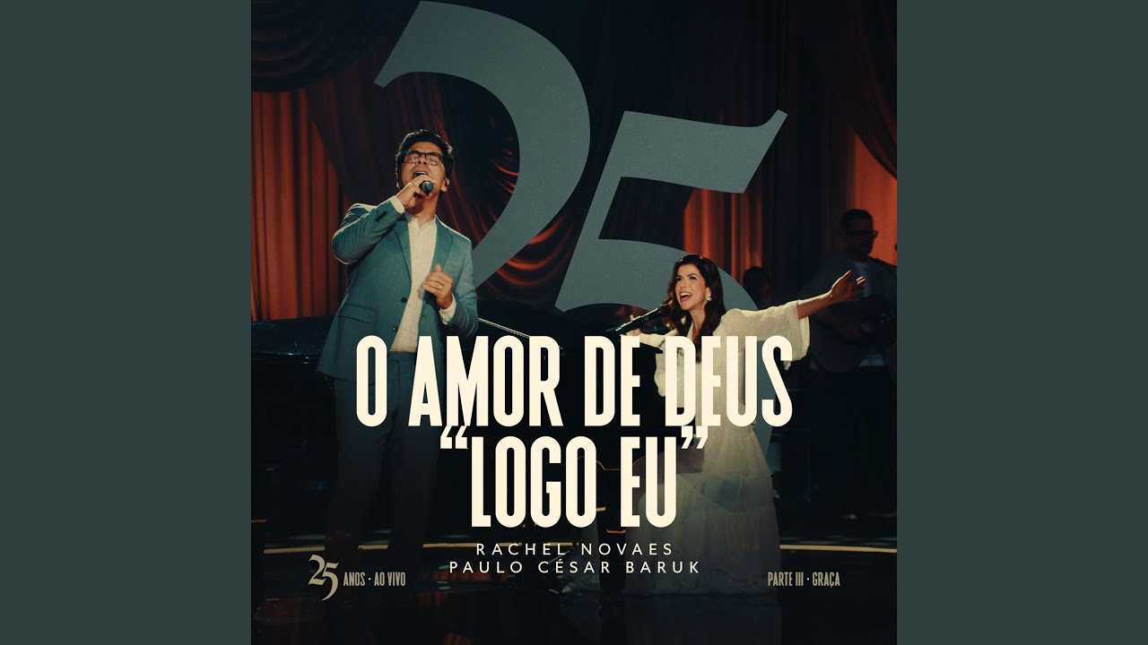 O Amor de Deus (Logo Eu) (Ao Vivo)
