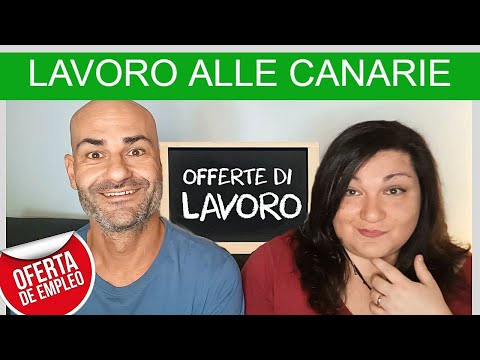 COME TROVARE LAVORO ALLE CANARIE | Vediamo le Offerte